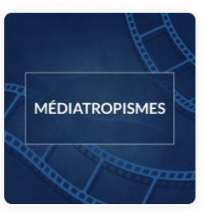 Médiatropismes